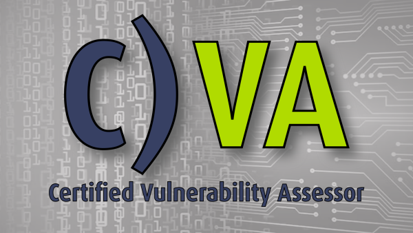 C)VA: Certified Vulnerability Assessor