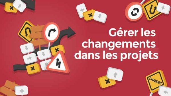 Gérer les changements dans les projets