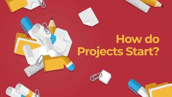 How Do Projects Start?