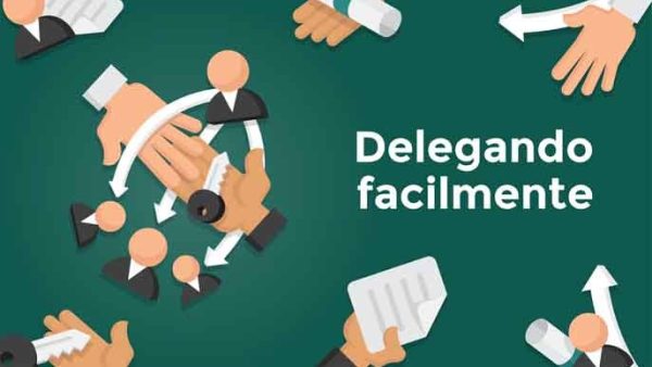 Delegando Facilmente