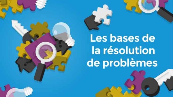 Les bases de la résolution de probl√®mes