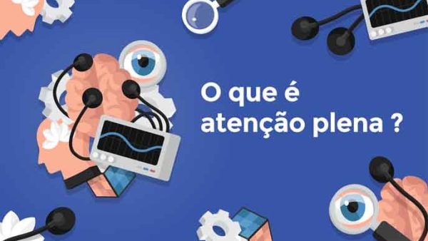 O que é aten√ß√£o plena?