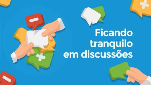 Ficando tranquilo em discuss√µes