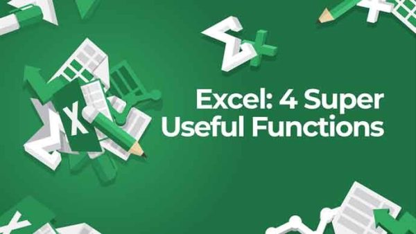 Excel: 4 Super Useful Functions