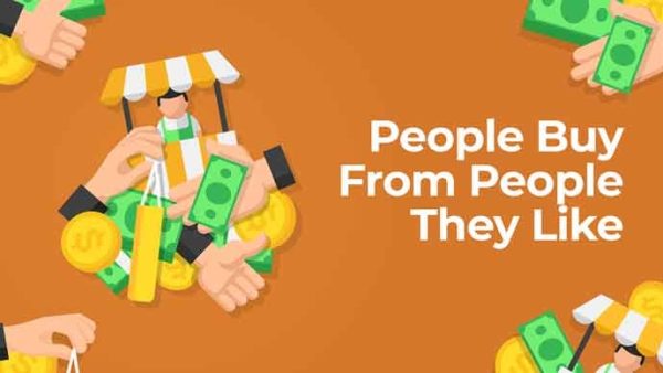 People Buy From People They Like