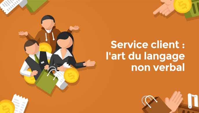 Service client: l'Art du langage non verbal