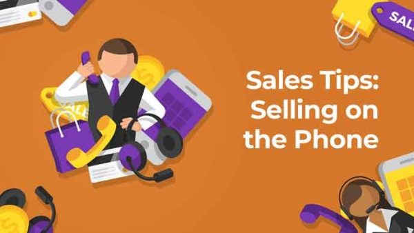 Sales Tips: Selling on the Phone