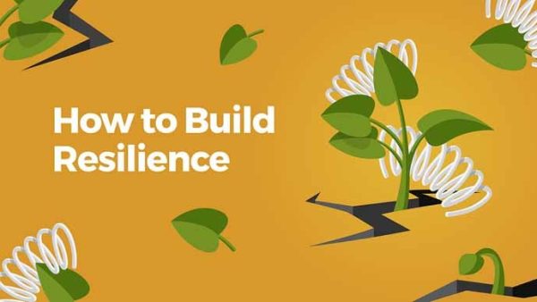 How to Build Resilience