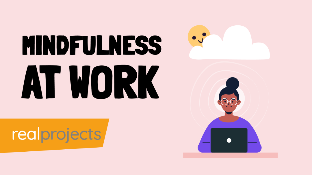 Mindfulness: Mindfulness at Work