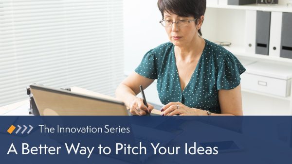 A Better Way to Pitch Your Ideas
