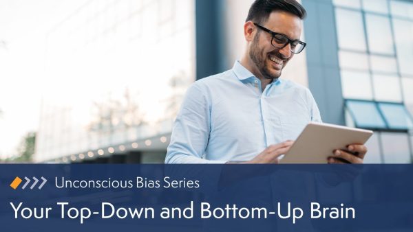 Your Top-Down and Bottom-Up Brain