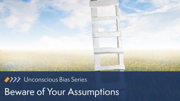 Beware of Your Assumptions