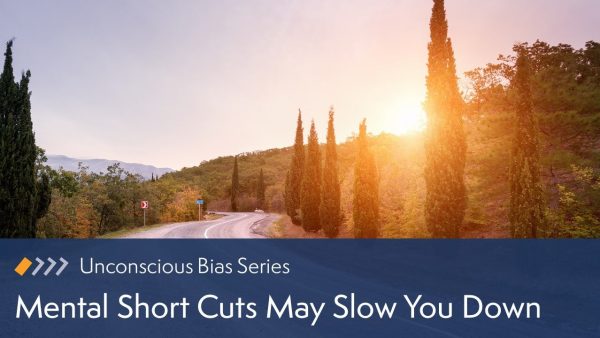 Mental Short Cuts May Slow You Down