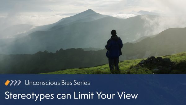 Stereotypes Can Limit Your View