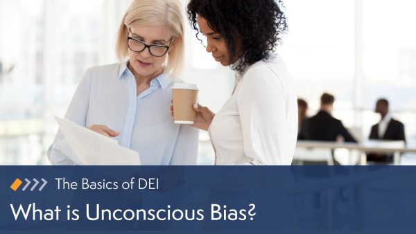 What is Unconscious Bias?