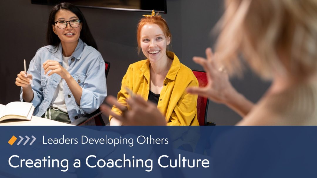 Creating a Coaching Culture