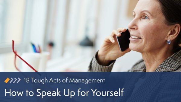 How to Speak Up for Yourself