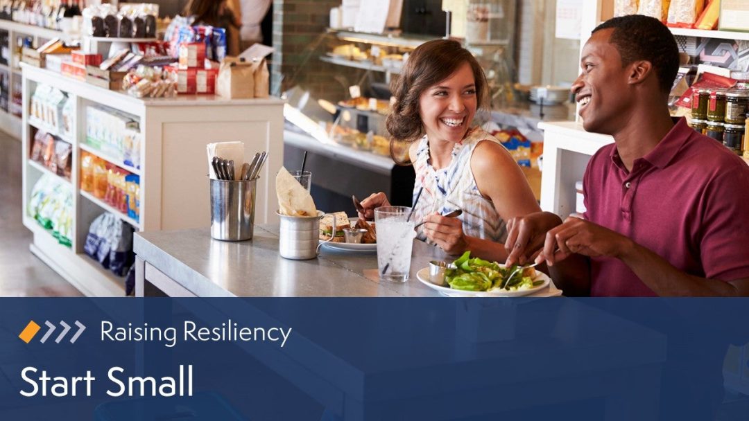 Raising Resiliency: Start Small