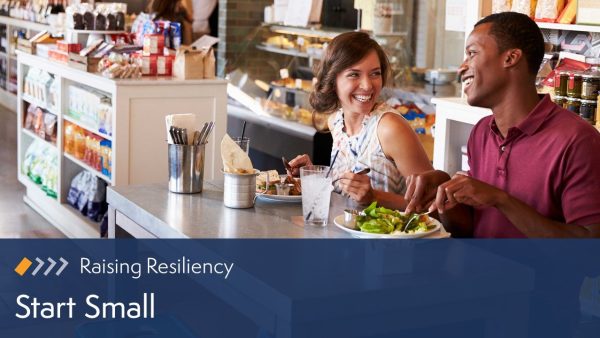 Raising Resiliency: Start Small
