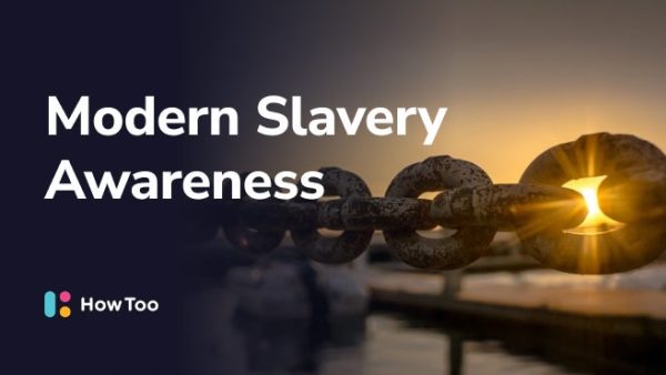 Modern Slavery Awareness (Global)