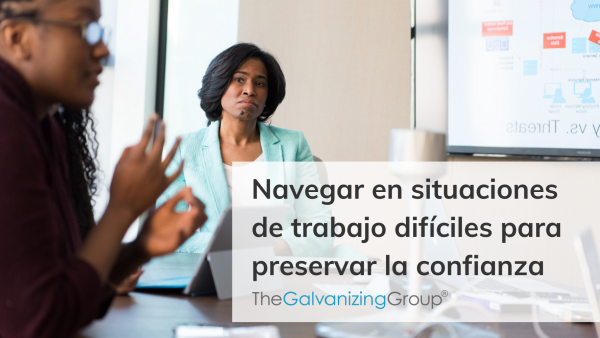 Navegar en situaciones de trabajo difíciles para preservar la confianza