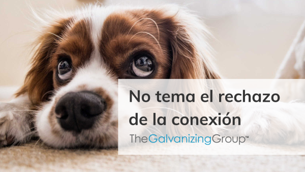 No tema el rechazo de la conexión