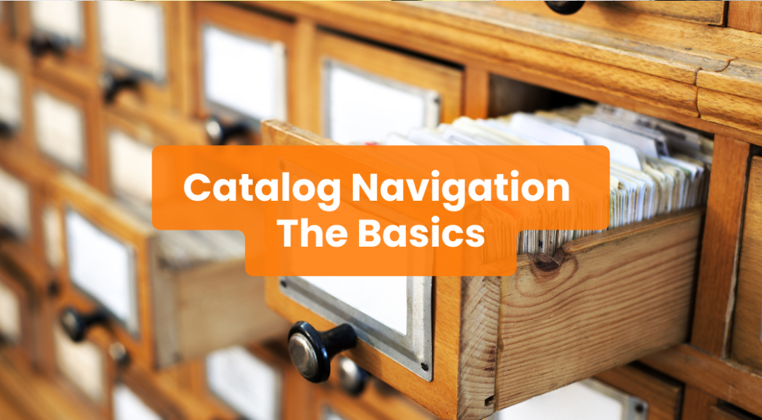 Catalog Navigation - The Basics