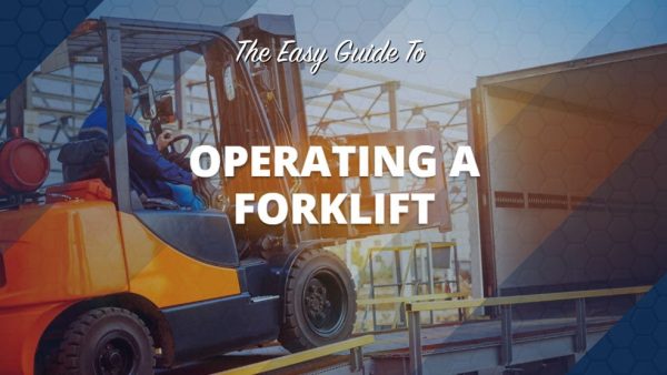 The Easy Guide to Operating a Forklift
