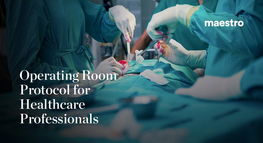 Operating Room Protocol for Healthcare Professionals