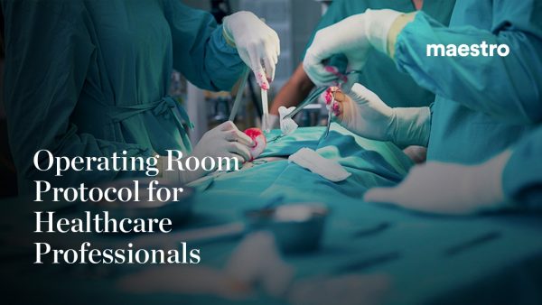 Operating Room Protocol for Healthcare Professionals