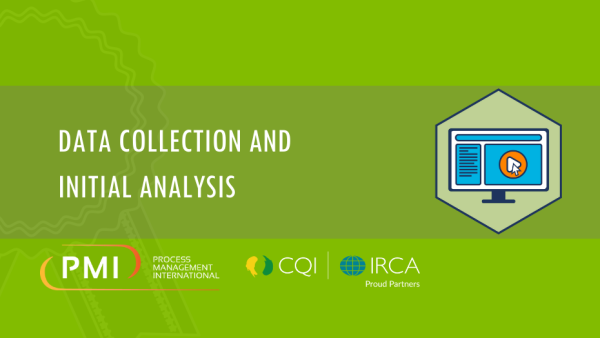 Lean Six Sigma Green Belt: Data Collection and Initial Analysis 15 of 27