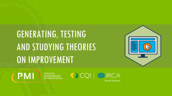 Lean Six Sigma Green Belt: Generating, Testing and Studying Theories on Improvement 25 of 27