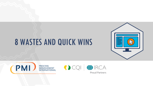 Lean Six Sigma White Belt: 8 Wastes and Quick Wins 3 of 14
