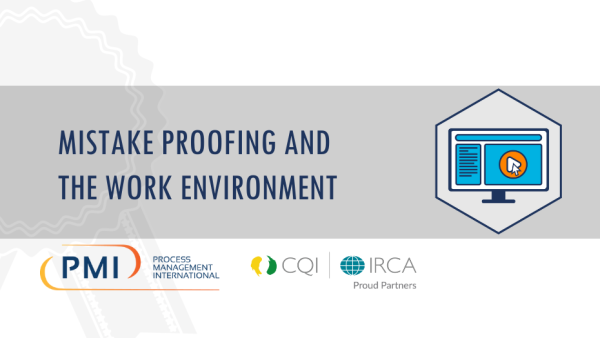 Lean Six Sigma White Belt: Mistake Proofing and the Work Environment 7 of 14