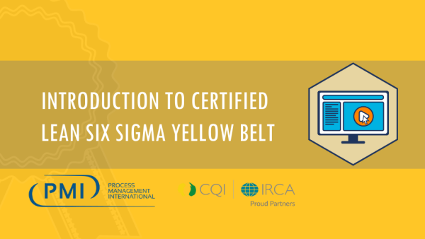 Lean Six Sigma Yellow Belt: Course Introduction 1 of 26