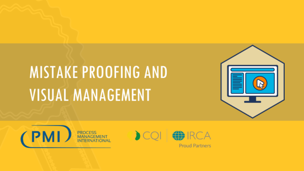 Lean Six Sigma Yellow Belt: Mistake Proofing and Visual Management 25 of 26