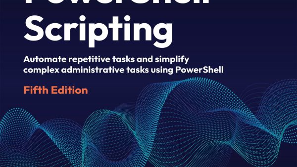 Mastering PowerShell Scripting
