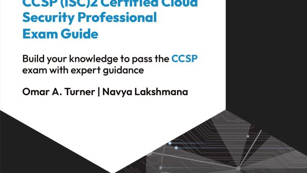 CCSP (ISC)2 Certified Cloud Security Professional Exam Guide