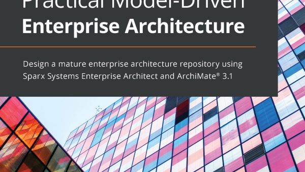 Practical Model-Driven Enterprise Architecture