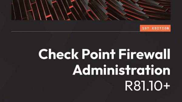 Check Point Firewall Administration R81.10+