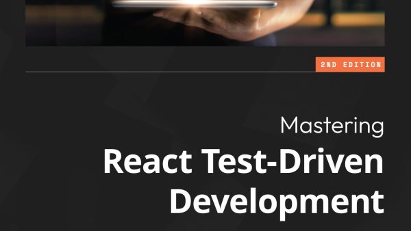 Mastering React Test-Driven Development