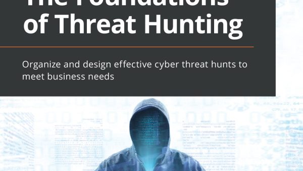 The Foundations of Threat Hunting
