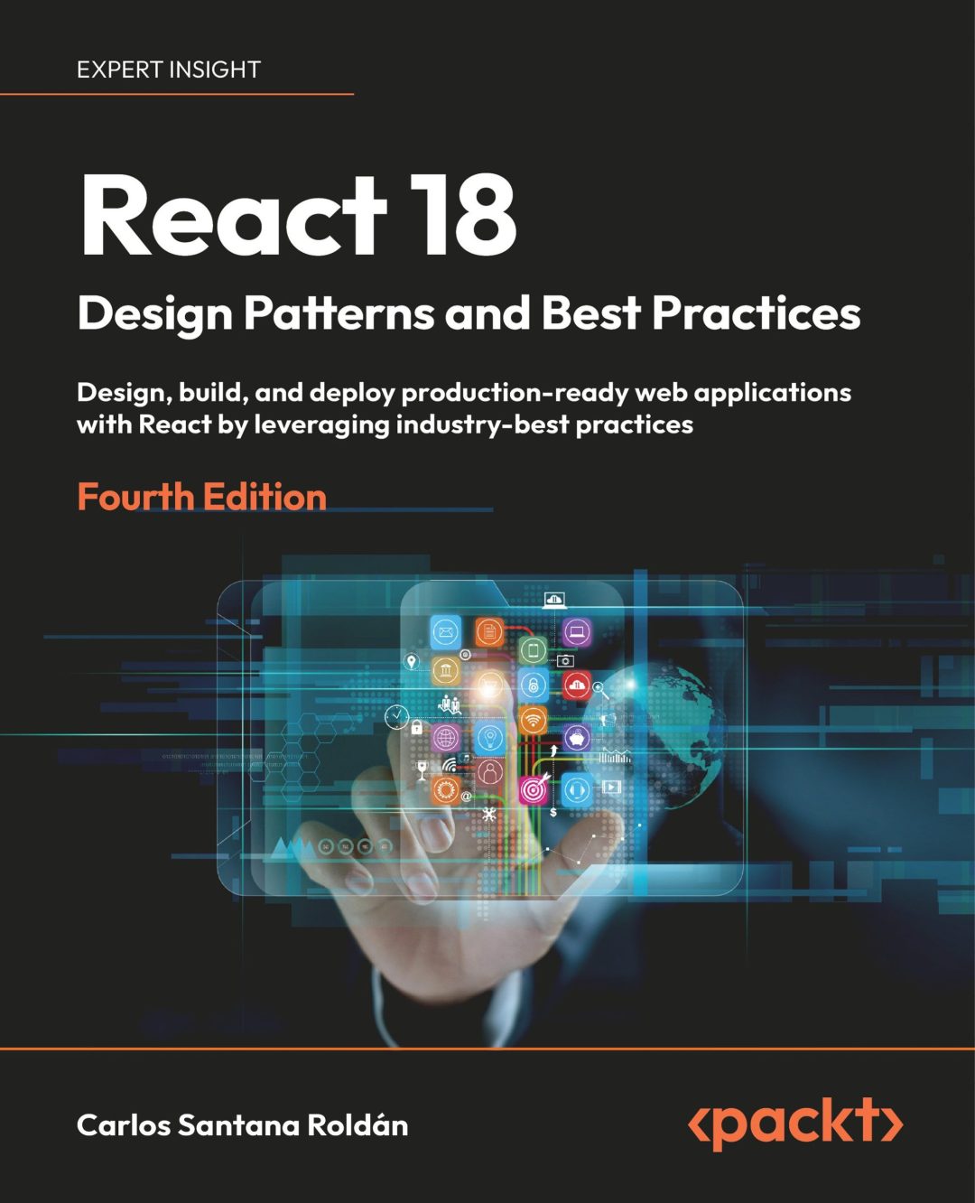 React 18 Design Patterns and Best Practices, 4e