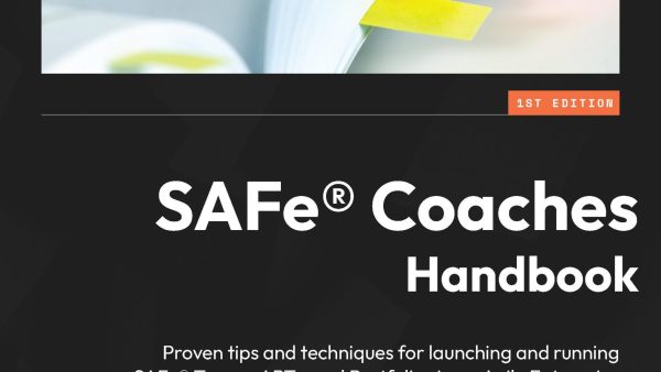 SAFe¬Æ Coaches Handbook