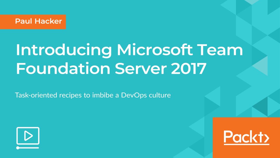 Introducing Microsoft Team Foundation Server 2017