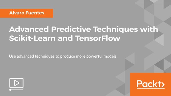 Advanced Predictive Techniques with Scikit-Learn and TensorFlow