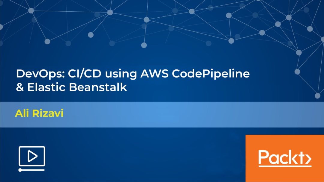 DevOps: CI/CD using AWS CodePipeline and Elastic Beanstalk