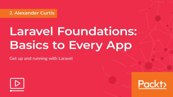 Laravel Foundations: Basics to Every App