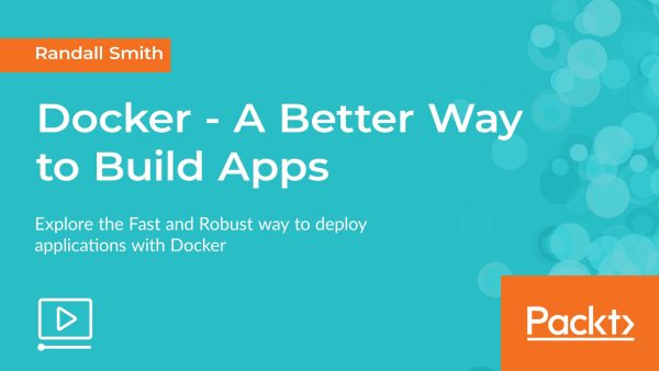 Docker: A Better Way to Build Apps