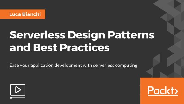Serverless Design Patterns and Best Practices